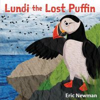 Cover image for Lundi the Lost Puffin: The Child Heroes of Iceland