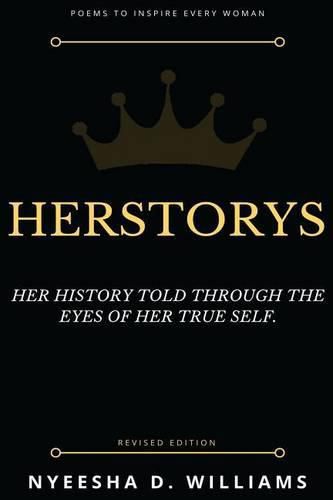 Cover image for Herstorys: Her history told through the eyes of her true self.