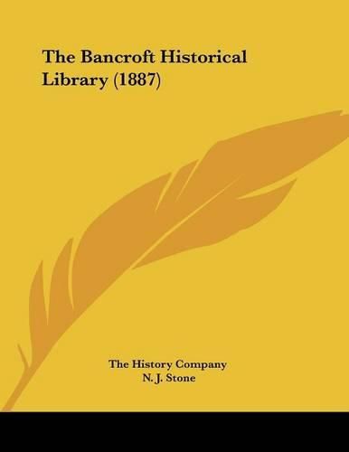 Cover image for The Bancroft Historical Library (1887)