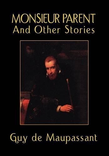 Cover image for Monsieur Parent and Other Stories