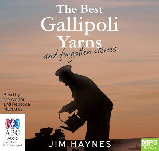 Cover image for The Best Gallipoli Yarns and Forgotten Stories