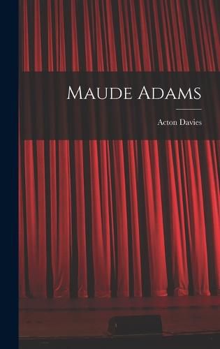 Cover image for Maude Adams