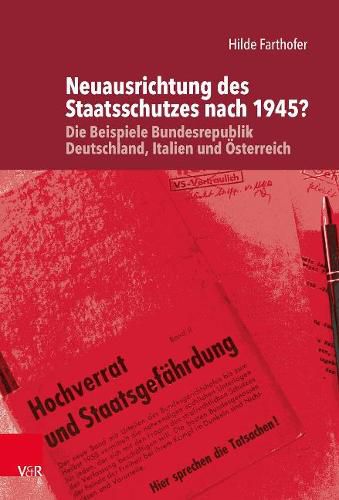 Cover image for Neuausrichtung des Staatsschutzes nach 1945?: Die Beispiele Bundesrepublik Deutschland, Italien und OEsterreich