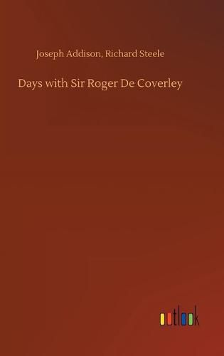 Cover image for Days with Sir Roger De Coverley