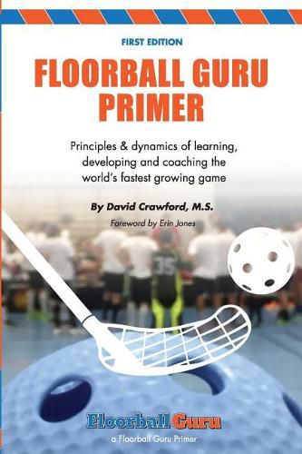 Cover image for Floorball Guru Primer: Black & White Version