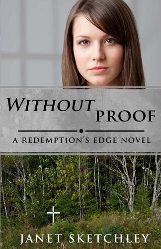 Cover image for Without Proof: A Redemption's Edge Novel