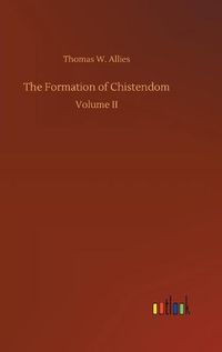 Cover image for The Formation of Chistendom