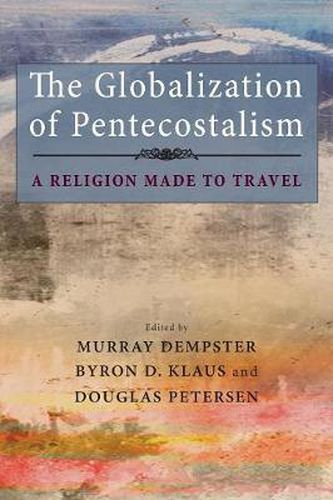 Cover image for The Globalization of Pentecostalism