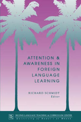 Cover image for Attention and Awareness in Foreign Language Learning