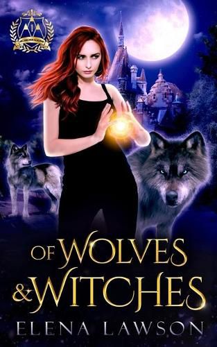 Cover image for Of Wolves & Witches: Arcane Arts Academy