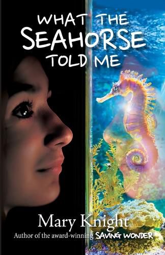 Cover image for What the Seahorse Told Me