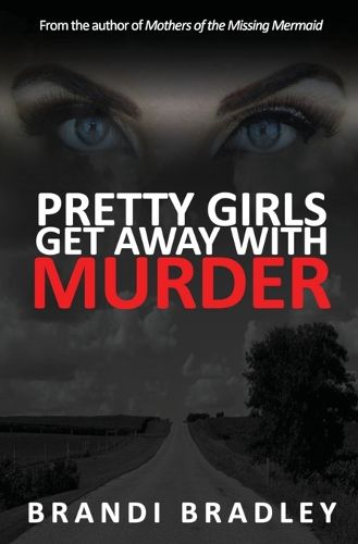 Cover image for Pretty Girls Get Away With Murder