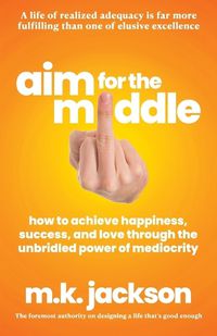 Cover image for Aim for the Middle