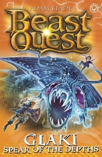Cover image for Beast Quest: Glaki, Spear of the Depths: Series 25 Book 3