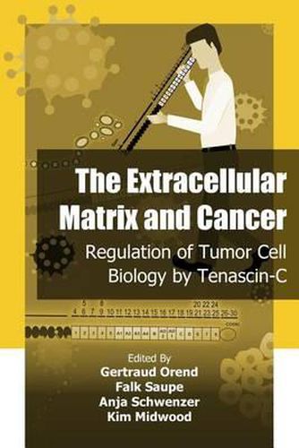 Cover image for The Extracellular Matrix and Cancer: Regulation of Tumor Cell Biology by Tenasc