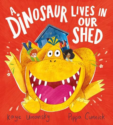 Cover image for A Dinosaur Lives in Our Shed