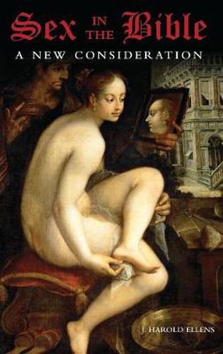 Cover image for Sex in the Bible: A New Consideration