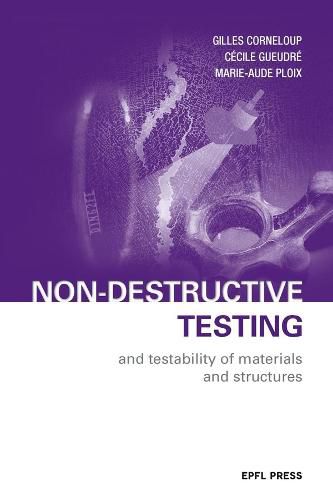 Cover image for Non-Destructive Testing and Testability of Materials and Structures