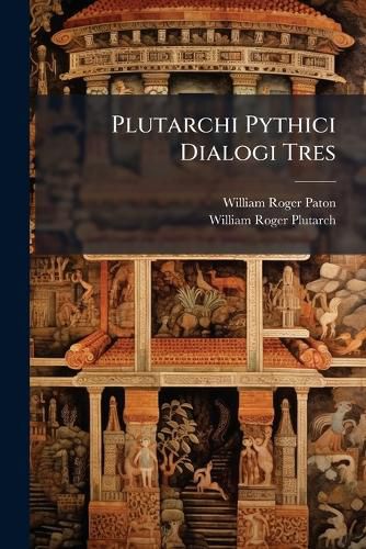 Cover image for Plutarchi Pythici Dialogi Tres