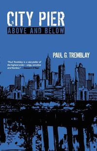 Cover image for City Pier: Above and Below