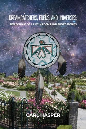 Cover image for Dreamcatchers, Edens, and Universes