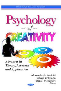 Cover image for Psychology of Creativity: Advances in Theory, Research & Application