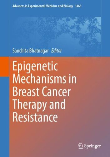 Cover image for Epigenetic Mechanisms in Breast Cancer Therapy and Resistance
