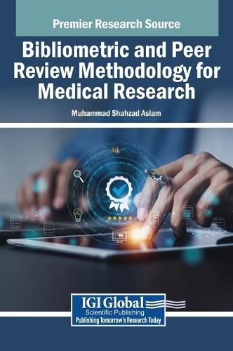 Cover image for Bibliometric and Peer Review Methodology for Medical Research