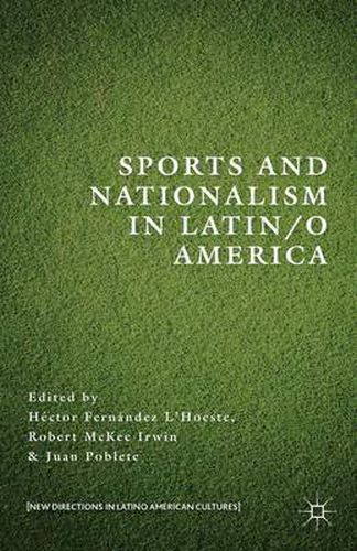 Cover image for Sports and Nationalism in Latin / o America