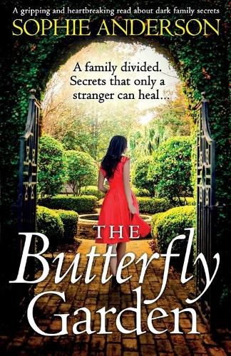The Butterfly Garden: A gripping and heartbreaking read about dark family secrets