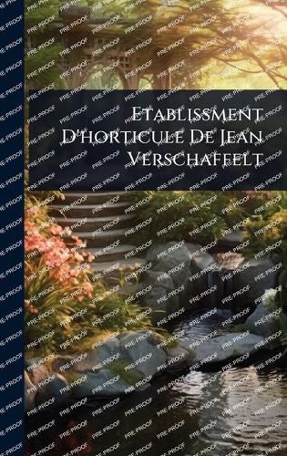 Cover image for Etablissment D'horticule De Jean Verschaffelt