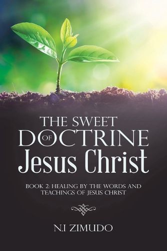 Cover image for The Sweet Doctrine of Jesus Christ