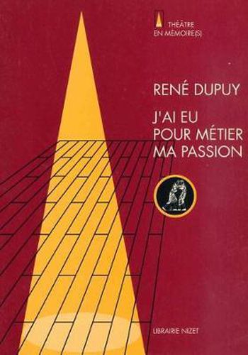 Cover image for J'Ai Eu Pour Metier Ma Passion