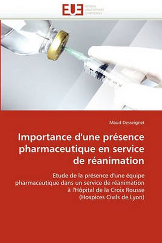 Cover image for Importance D'Une PR Sence Pharmaceutique En Service de R Animation