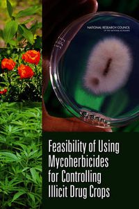 Cover image for Feasibility of Using Mycoherbicides for Controlling Illicit Drug Crops