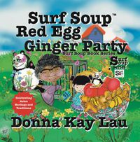 Cover image for Surf Soup Red Egg and Ginger Party