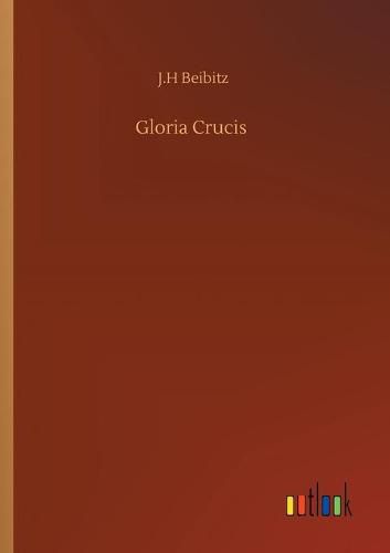 Cover image for Gloria Crucis