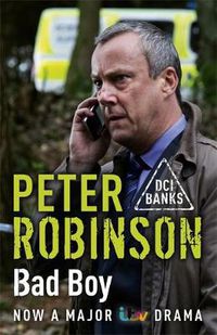 Cover image for Bad Boy: DCI Banks 19