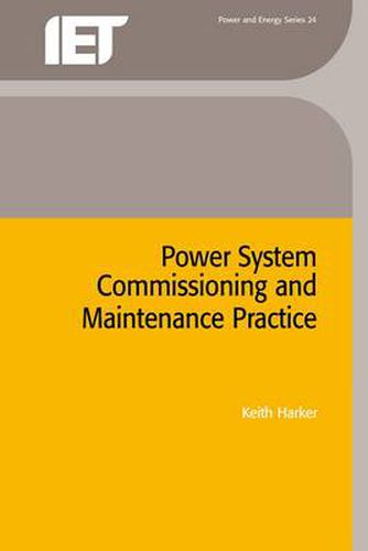 Cover image for Power System Commissioning and Maintenance Practice