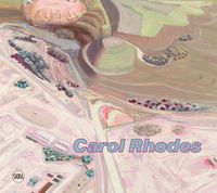 Cover image for Carol Rhodes