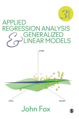 Cover image for Applied Regression Analysis and Generalized Linear Models