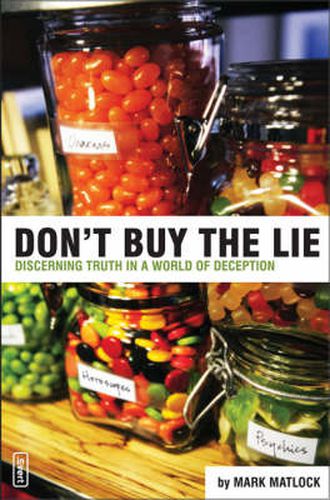 Cover image for Don't Buy the Lie: Discerning Truth in a World of Deception