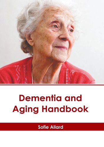 Cover image for Dementia and Aging Handbook