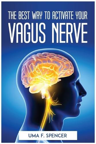 The Best Way to Activate Your Vagus Nerve