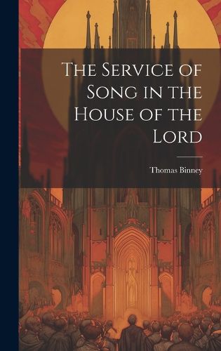 Cover image for The Service of Song in the House of the Lord