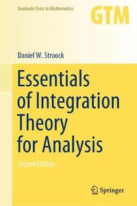 Cover image for Essentials of Integration Theory for Analysis