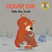 Cover image for Clever Cub Tells the Truth
