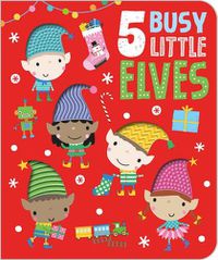 Cover image for Five Busy Little Elves