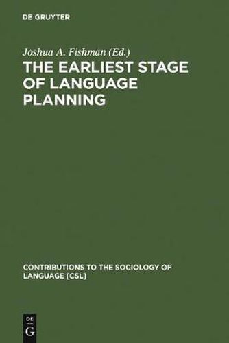 The Earliest Stage of Language Planning: The First Congress  Phenomenon