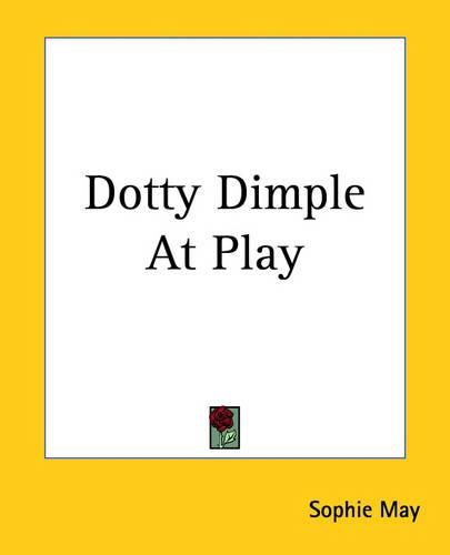 Cover image for Dotty Dimple At Play